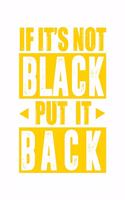 If it's not black - bring it back: 6x9 120 pages quad ruled - Your personal Diary