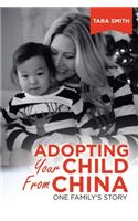 Adopting Your Child from China