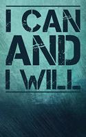 I Can And I Will: Trainingstagebuch und Planer A5 - Fitness Bodybuilding Gym Planer I Wochenkalender für deine Trainingsfortschritte, Erfolgskontrolle und Ziele I Wor