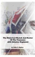 Historical Sketch And Roster Of The Tennessee 49th Infantry Regiment