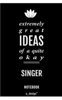 Notebook for Singers / Singer: awesome handy Note Book [120 blank lined ruled pages]