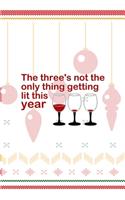 The Three's Not The Only thing Getting Lit This Year