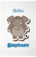 Erica Elephant A5 Lined Notebook 110 Pages: Funny Blank Journal For Zoo Wide Animal Nature Lover Relative Family Baby First Last Name. Unique Student Teacher Scrapbook/ Composition Great For H