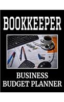 Bookkeeper Business Budget Planner: 8.5" x 11" Bookkeeping Accounting 12 Month)Organizer to Record Monthly Business Budgets, Income, Expenses, Goals, Marketing, Supply Inventory, Suppl