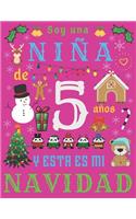 Soy una niña de 5 años y esta es mi Navidad: El diario de Navidad y el cuaderno de bocetos para una niña de cinco años