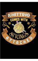Knitting Comes With Strings Attached
