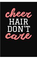 Cheer Hair Don't Care
