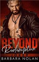 Beyond Redemption