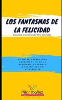 Fantasmas de la Felicidad