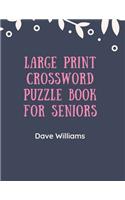 Large Print Crossword Puzzle Book for Seniors