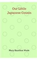 Our Little Japanese Cousin