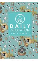 Daily Meditation Journal: Meditation Journal For Beginners, Mindfulness Daily Planner, Meditation Journals To Write In, Mindfulness Journal For Teens, Cute Pirates Cover