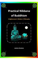 Practical Nibbana of Buddhism