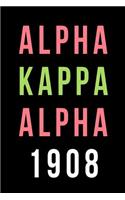 Alpha Kappa Alpha 1908: D Journal 6x9: Alpha Kappa Alpha Gift for a Soror, Gift for Sisterhood or Future Soror