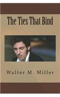 The Ties That Bind