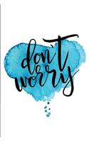 Don't Worry