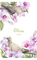 Olivia Journal: Personalized Name Journal or Diary Notebook For Women To Write In, Birds and Flowers (Gift Journal)