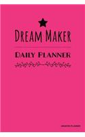 Dream Maker Daily Planner- Undated Planner: Pink (2), Vision Board Journal, Full Year 12 Months & 52 Weeks Planner, Journal Note Pages, Daily Gratitude -[Professional Binding]