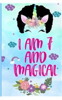 I Am 7 and Magical: Afro Black Unicorn Blank and Wide Ruled Journal