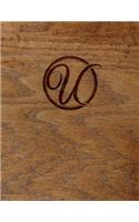 Wood Burned Monogram Creative Journal - U: (8.5 X 11 Lined) Blank Notebook College Ruled