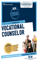 Vocational Counselor (C-1530): Passbooks Study Guide Volume 1530