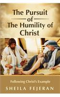 The Pursuit of the Humility of Christ