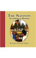 The Nativity According to Mommy