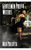 Gentlemen Prefer Witches
