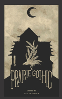 Prairie Gothic