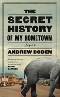 Secret History of My Hometown