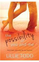 Possibility of You and Me