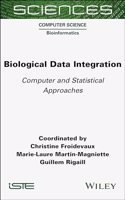 Biological Data Integration: Computer and Statistical Approaches