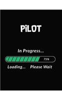 Pilot in Progress Loading Please Wait