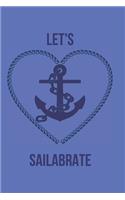 Let's Sailabrate: Blank Line Journal
