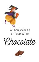 Witch Can Be Bribed With Chocolate