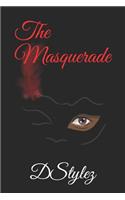 The Masquerade: (1 Love of Us)