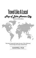 Travel Like a Local - Map of Lake Havasu City (Arizona) (Black and White Edition)