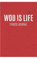 WOD is Life