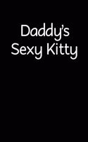 Daddy's Sexy Kitty