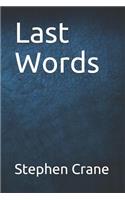 Last Words