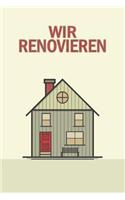 Wir Renovieren
