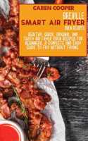 Breville Smart Air Fryer Oven Recipes
