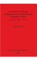 Les industries lithiques aurignaciennes de l'abri Pataud, Dordogne, France