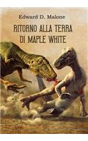 Ritorno alla Terra di Maple White
