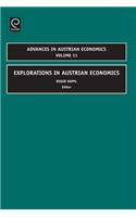 Explorations in Austrian Economics