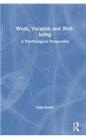 Work, Vacation and Well-being