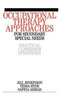 Occupational Therapy Approaches for Secondary Special Needs