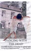 Dancing with the Dead