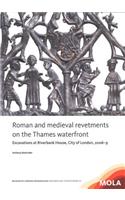 Roman and Medieval Revetments on the Thames Waterfront