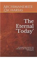 The Eternal 'Today'